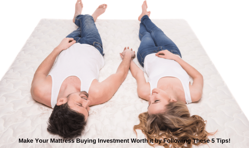 Featured image for “Make Your Mattress Buying Investment Worth it by Following These 5 Tips!”
